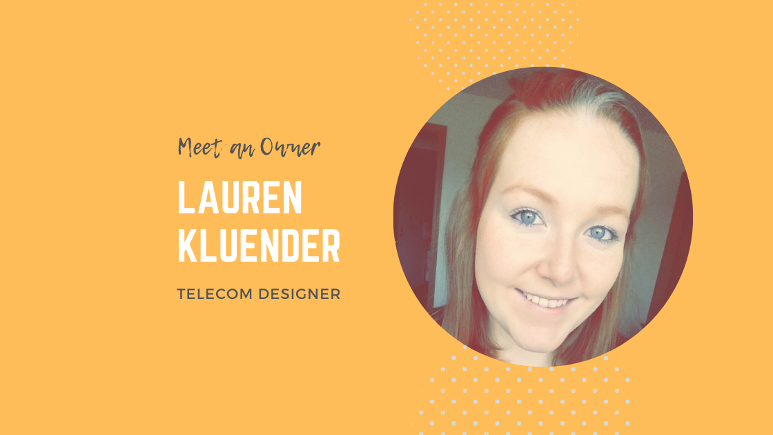 Meet an Owner – Lauren Kluender Meet an Owner – Lauren Kluender